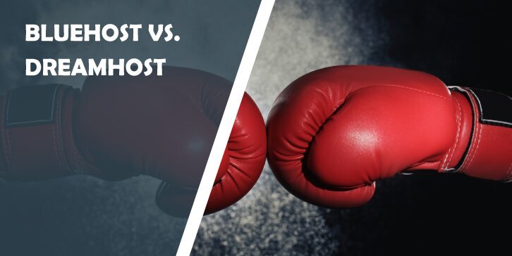 Bluehost vs. DreamHost - Which Web Host Should You Go for