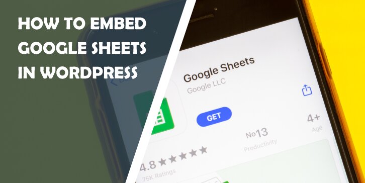 How to Embed Google Sheets in WordPress