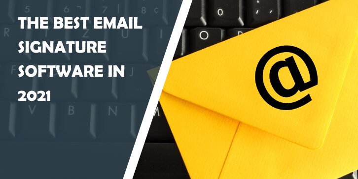 Best Email Signature Software in 2021