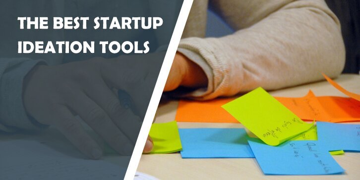 The Best Startup Ideation Tools