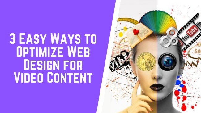 Optimize Web Design for Video Content