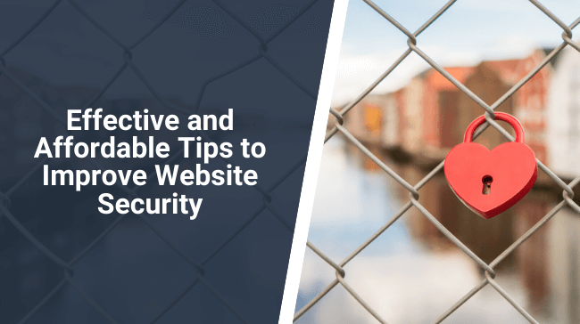 Effective and Affordable Tips to Improve Website Security